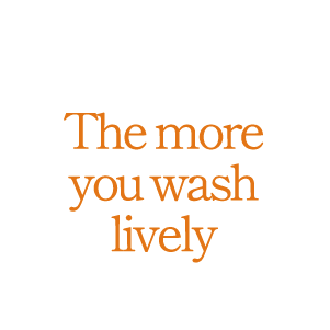 The more you wash Lively